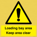 loading-bay-area-keep-area-clear-sign~